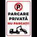 Semn pentru interzicere parcare privata nu parcati